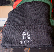 Load image into Gallery viewer, Dare to be /yer&#39;self/ satin lined beanies
